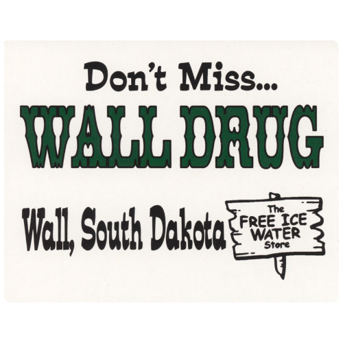 Wall Drug Sign - Wall Drug Store